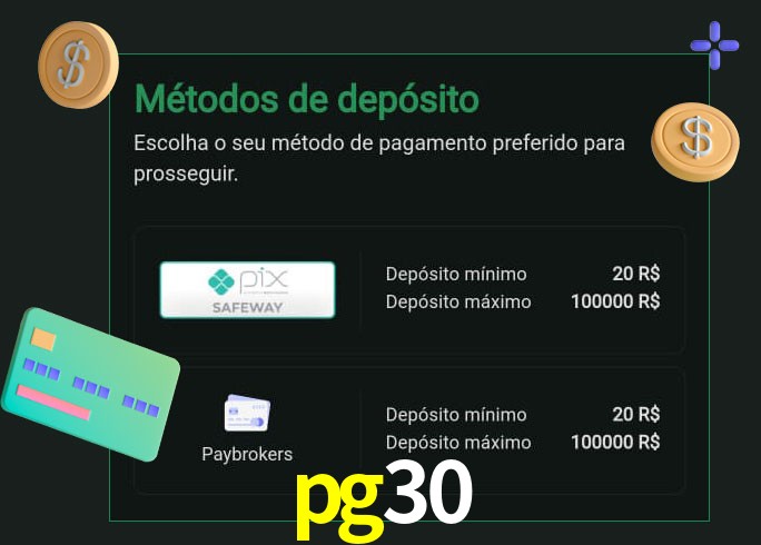 O cassino pg30 oferece uma grande variedade de métodos de pagamento