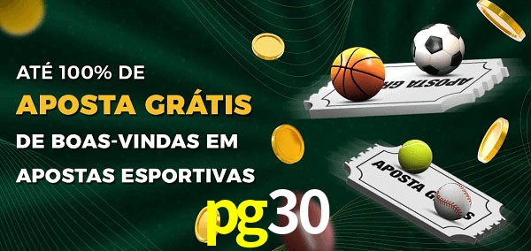 pg30 Ate 100% de Aposta Gratis